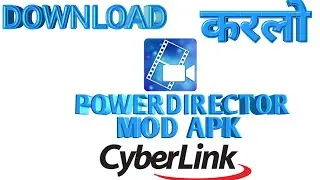 Powerdirector Pro apk with No watermark//Download Mod apk//New version