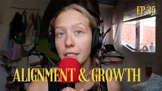 Finding Alignment in Life & Art: How Resistance Fuels Growth | Artist Mindset Podcast