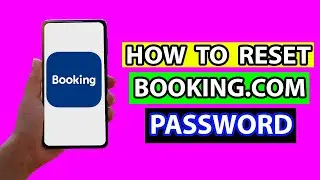 How to reset booking.com Password