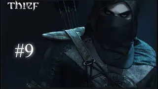 THIEF &ndash; CHAPTER 3: DIRTY SECRETS