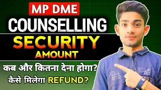 Security Amount for MP MBBS Counselling 2025 | MP DME NEET Counselling 2025 | Full Information 