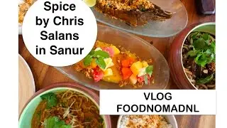 Balinese cuisine with western techniques @ Spice by Chris Salans in Sanur, Bali