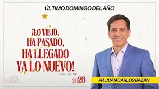 LO VIEJO HA PASADO, YA HA LLEGADO LO NUEVO - (MAÑANA 28/12/25)