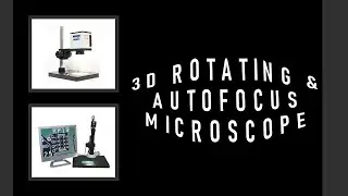Sample 3D Rotating and Autofocus Microscope