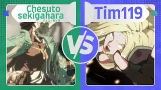 [Guilty Gear Strive]GGST Replay Chesuto sekigahara(Nagoriyuki) vs Tim119(Giovanna)