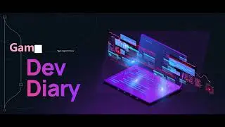 Game Development Diary Intro || C# Unity3D