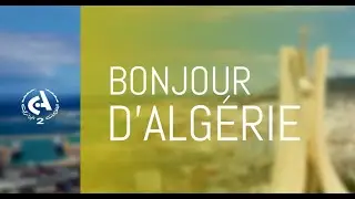 Bonjour d'Algérie  l  25-12-2025