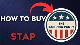 How To BUY $TAP &ndash; THE AMERICA PARTY TOKEN CRYPTO COIN IN 60 SECONDS