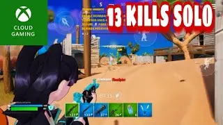 Fortnite Xbox cloud gaming: 13 kills solo🔥(Iphone 7)