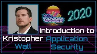 Introduction to Application Security - Kristopher Wall - BSidesOK 2020