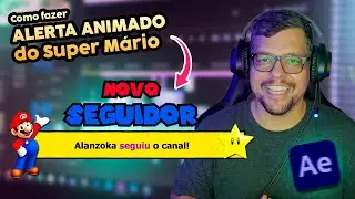 Como fazer ALERTA ANIMADO de NOVO SEGUIDOR com TEMA do SUPER MARIO BROS no AFTER EFFECTS