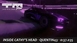 Inside Cathy's Head - Quentin43 - TMPLUS Missions of the week