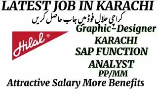 LATEST JOB IN KARACHI || HILAL FOOD || #karachijobs #hilalfood #graphicdesign #spafoodhilal