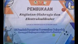 Pembukaan Kegiatan Olahraga Dan Ekstrakulikuler Di Pondok Pesantren Darussalam Rajapolah Tasikmalaya
