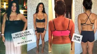 Meals For Maximum Weight Loss// Starch Solution// Plant Based