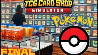 GRAN FINAL, REGALAMOS LA TIENDA |  | MOD POKEMON | TCG Card Shop Simulator #17
