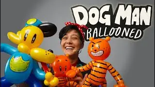 🎈🚓I made Dog Man characters out of Balloons!🐶😄