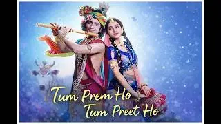 Tum prem ho tum preet ho💗💕💞 ।। lyrical vidio।।radhakrishna।। Male &female version ।। #radhakrishna 