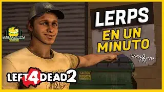 🟨 LERPS EN UN MINUTO O M&Aacute;S | 🔴 L4D2 🔴