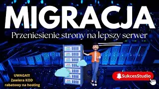 Migracja strony na lepszy serwer - hosting -SukcesStudio.pl - osiągnij ze mną sw&oacute;j sukces w Biznesie