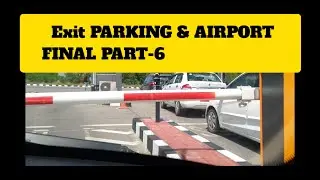 How to Exit to Airport & Car Parking