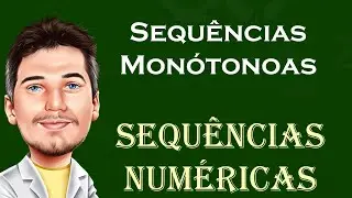 Sequências monótonas - Introdução