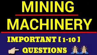 MINING MACHINERY IMPORTANT QUESTIONS || Mining Engineering || Online Mining Quiz