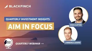 Quarterly Investment Insights: AIM in Focus Webinar I January 2026