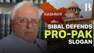 Sibal Defends Lone Over Pro-Pak Slogan, SC Asks Affidavit