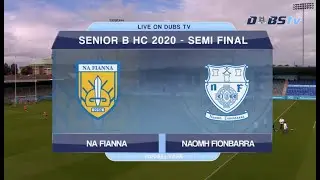 2020 Dublin Senior B Hurling Semi Final- Naomh Fionnbarra v Na Fianna