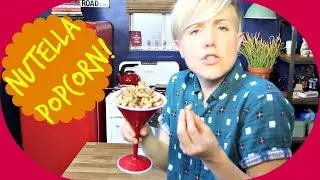 MY DRUNK KITCHEN: Nutella Popcorn!