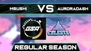 Msushi vs AuroraDash | Regular Season | GSA Celeste Any% Speedrun League Season 3