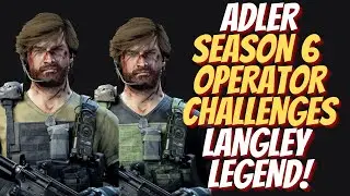 ADLER SEASON 6 Operator CHALLENGES - Langley Legend BOCW