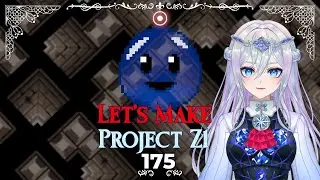 【Project Z1】#175 | Working on tilesets!