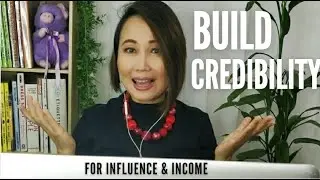 Build Credibility Thru Personal Branding to Level Up Your Influence & Income