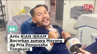 RIAN IBRAM menspill Asmara Diam-Diam MAYANG dengan Pengusaha Tongkang