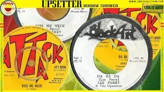 KISS ME NECK + DA BA DAY ⬥Lee Perry & The Upsetters⬥