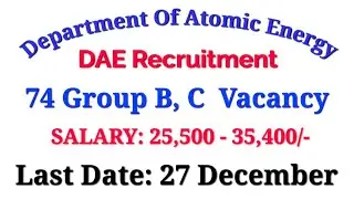 Department Of Atomic Energy (DAE) Recruitment 2020: Apply Online for 74 Group B & Group C Posts
