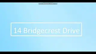 14 Bridgecrest Drive