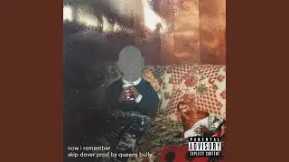 Now I Remember