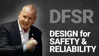Design for Safety and Reliability (DFSR)