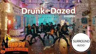 [SURROUND AUDIO] DRUNK-DAZED - ENHYPEN -USE EARPHONES-