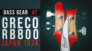 Greco RB800 (Rickenbacker copy) | Bass Gear #7