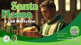 Santa Messa e Lodi Mattutine 20 Ottobre 2025