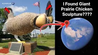 I Found Giant Prairie chicken sculpture on Google Earth !
