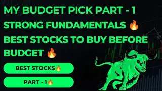 Best Stocks To Buy Before Budget | My Budget Pick Part - 1 | BUDGET 2026 PICKS