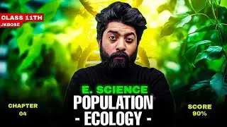 Chapter 04 Population Ecology JKBOSE CLASS 11TH ENVIRONMENT (EVS)