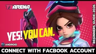 How to Connect T3 Arena with Facebook (2026 Tutorial)?