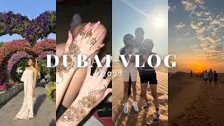 DUBAI VLOG 2022 | THINGS TO DO IN DUBAI