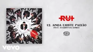 Rui Orlando - Ainda Existe Paixão (Áudio Oficial) ft. Euclides Da Lomba